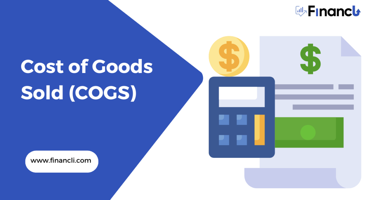 Cost of Goods Sold (COGS) - Financli