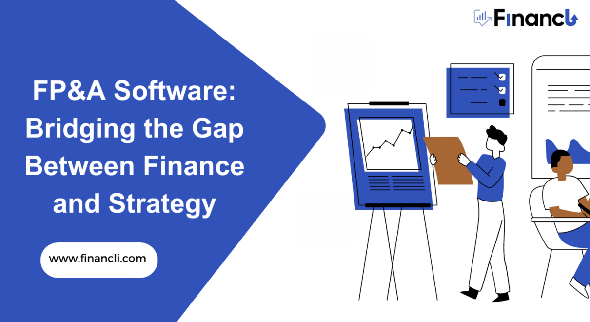 FP&A Software Bridging the Gap Between Finance and Strategy