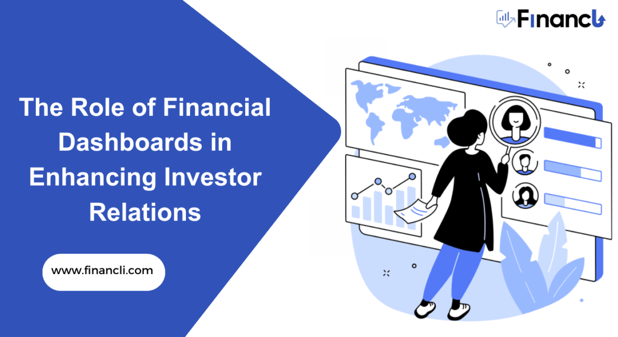 The Role of Financial Dashboards in Enhancing Investor Relations
