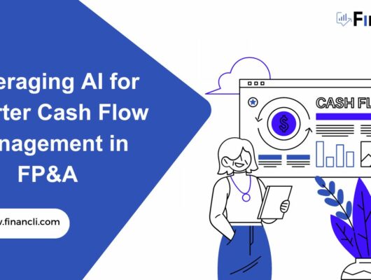 Leveraging AI for Smarter Cash Flow Management in FP&A